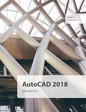 Imagen del vendedor de AutoCAD 2018 3D-perusteet -Language: finnish a la venta por GreatBookPrices