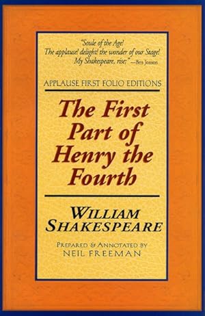 Seller image for First Part of Henry the Fourth, With the Life and Death of Henry Sirnamed Hot-spurre for sale by GreatBookPrices