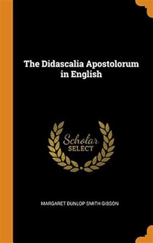 Seller image for The Didascalia Apostolorum in English for sale by GreatBookPrices