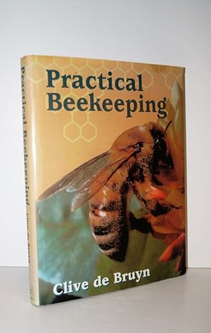 Seller image for Practical Beekeeping for sale by Nugget Box  (PBFA)