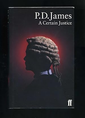 A CERTAIN JUSTICE (First edition - second impression - SIGNED & INSCRIBED by the author)