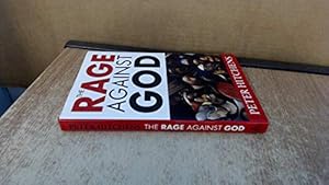 Imagen del vendedor de The Rage Against God: How Atheism Led Me to Faith a la venta por -OnTimeBooks-