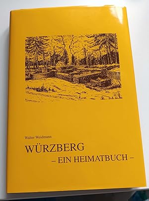 Bild des Verkufers fr Wrzberg - Ein Heimatbuch zum Verkauf von Bcherwelt Wagenstadt