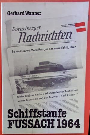 Bild des Verkufers fr Schiffstaufe Fussach 1964 zum Verkauf von biblion2