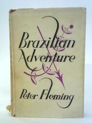 Bild des Verkufers fr Brazilian Adventure zum Verkauf von World of Rare Books