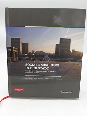 Soziale Mischung in der Stadt Case Studies - Wohnungspolitik in Europa -historische Analyse