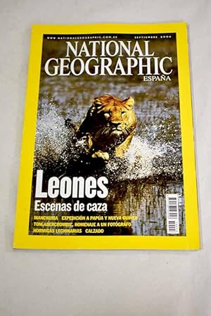 Immagine del venditore per National Geographic, Ao 2006,vol. 19, n 3:: Leones, escenas de caza; Manchuria; Expedicin a Papa y Nueva Guinea; Tom Abercrombie, homenaje a un fotgrafo; Hormigas legionarias; Calzado venduto da Alcan Libros