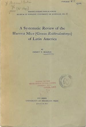 A Systematic Review of Harvest Mice (Genus Reithrodontomys) of Latin America