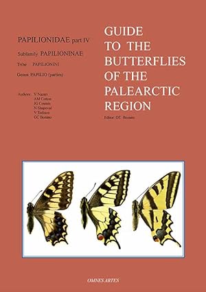 Image du vendeur pour Guide to the Butterflies of the Palearctic Region: Papilionidae 4: Papilioninae, Papilionini, Papilio (partim) mis en vente par PEMBERLEY NATURAL HISTORY BOOKS BA, ABA