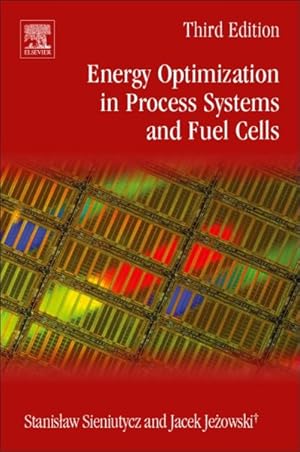 Seller image for Energy Optimization in Process Systems and Fuel Cells for sale by GreatBookPrices