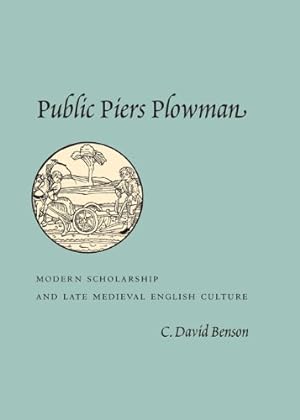 Bild des Verkufers fr Public "Piers Plowman": Modern Scholarship and Late Medieval English Culture zum Verkauf von WeBuyBooks