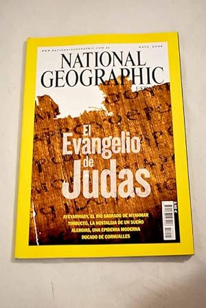 Bild des Verkufers fr National Geographic, Ao 2006,vol. 18, n 5:: El evangelio de Judas; Ayeyarwady, el ro sagrado de Myanmar; Alergias, una epidemia moderna; Ducado de Cornualles zum Verkauf von Alcan Libros