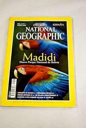 Imagen del vendedor de National Geographic, Ao 2000,vol. 6, n 3:: Parque Nacional Madidi; Un cuerpo invencible; Cubierto de bichos; Submarino rtico; La ruta del Oeste; Grecia Antigua III; Tumba de los hombres de las nubes de Per; De Selma a Montgomery; Ascenso a una cumbre helada a la venta por Alcan Libros