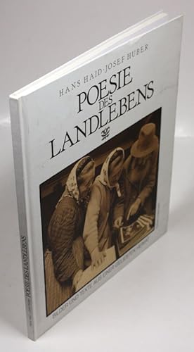 Imagen del vendedor de Poesie des Landlebens. Bilder und Texte aus einer geliebten Heimat. a la venta por Antiquariat Gallus / Dr. P. Adelsberger