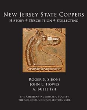 NEW JERSEY STATE COPPERS: HISTORY, DESCRIPTION, COLLECTING