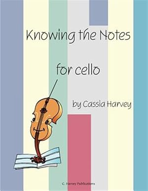 Bild des Verkufers fr Knowing the Notes for Cello zum Verkauf von GreatBookPrices