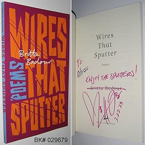 Wires That Sputter: Poems SIGNED
