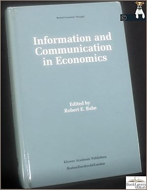 Image du vendeur pour Information and Communication in Economics mis en vente par BookLovers of Bath