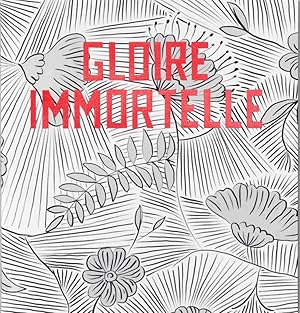 Imagen del vendedor de Gloire immortelle a la venta por Studio Bibliografico Marini