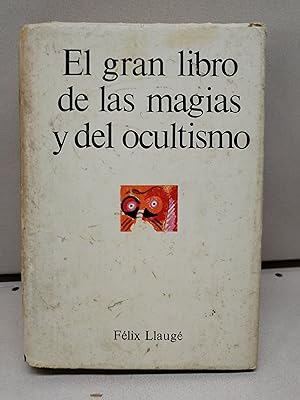 EL GRAN LIBRO DE LAS MAGIAS Y DEL OCULTISMO