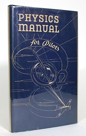 Image du vendeur pour Physics Manual for Pilots mis en vente par Minotavros Books,    ABAC    ILAB