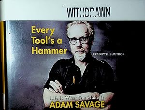 Every Tool's A Hammer (Unabridged)