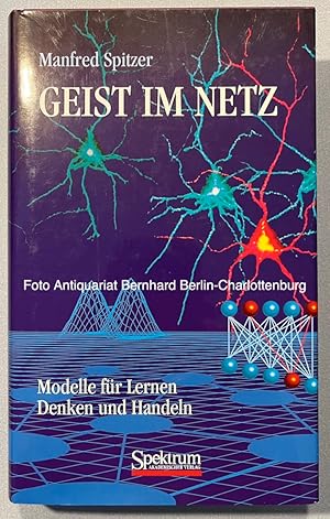 Bild des Verkufers fr Geist im Netz. Modelle fr Lernen, Denken und Handeln zum Verkauf von Antiquariat Bernhard