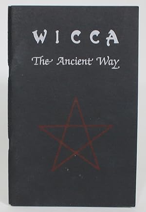 Bild des Verkufers fr Wicca: The Ancient Way zum Verkauf von Minotavros Books,    ABAC    ILAB