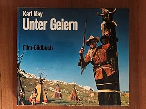 Unter Geiern. Film-Buch.