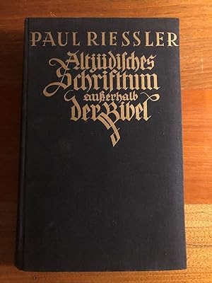 Bild des Verkufers fr Altjdisches Schrifttum ausserhalb der Bibel. bersetzt und erlutert von Paul Riessler. zum Verkauf von Libretto Antiquariat & mundart.ch