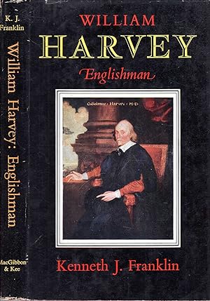 Bild des Verkufers fr William Harvey : Englishman 1578-1657 zum Verkauf von Pendleburys - the bookshop in the hills