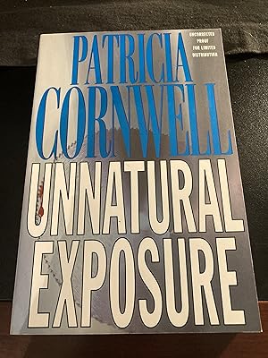 Unnatural Exposure ("Kay Scarpetta" Series #8), Uncorrected Proof, Uncorrected Advance Proofs, As...