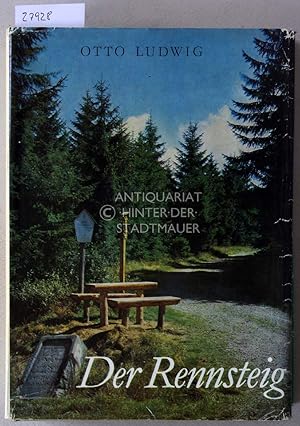 Der Rennsteig. Ein Wanderbuch.