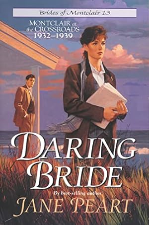 Image du vendeur pour Daring Bride (Brides of Montclair #13) mis en vente par Reliant Bookstore
