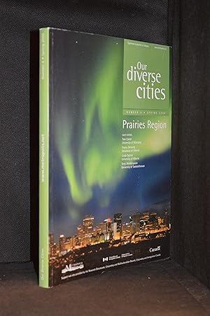 Immagine del venditore per Our Diverse Cities; Prairie Region. Number 9 September 2009 (Publisher series: Metropolis Project.) venduto da Burton Lysecki Books, ABAC/ILAB