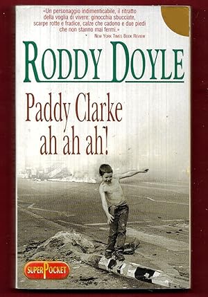 Seller image for Paddy Clarke ah ah ah! for sale by Libreria Oltre il Catalogo