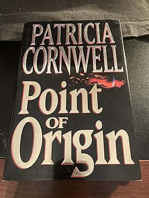 Point of Origin ("Kay Scarpetta" Series #9), First Edition, First Printing