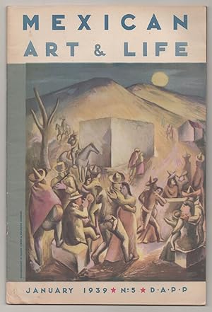 Mexican Art & Life No. 5 January 1939