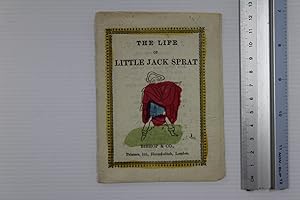 The life of little Jack Sprat