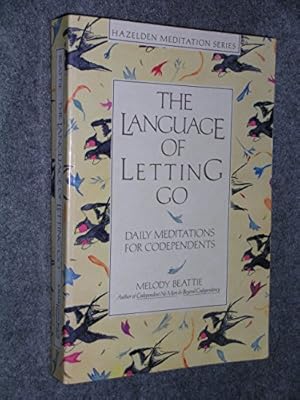 Immagine del venditore per The Language of Letting Go: Daily Meditations for Co-Dependents venduto da -OnTimeBooks-