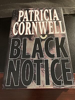 Seller image for Black Notice ("Kay Scarpetta" Series #10), First Edition, First Printing, As New for sale by Park & Read Books