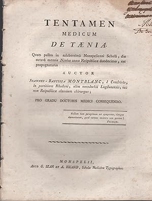 Seller image for Tentamen Medicum de Taenia. Quod palm in saluberrim Monspeliensi Schol, die octav mensis Nivse anno Reipublicae duodecimo, est propugnaturus. - pro gradu Doctoris Medici consequendo. for sale by PRISCA