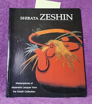 Shibata Zeshin: Masterpieces of Japanese Lacquer from the Khalili Collection (Khalili Exhibition ...