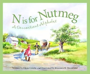 Seller image for N Is for Nutmeg: A Connecticut Alphabet (Hardback or Cased Book) for sale by BargainBookStores