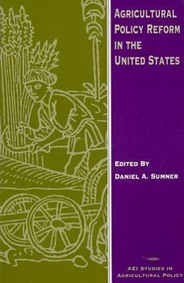 Bild des Verkufers fr Agricultural Policy Reform in the United States zum Verkauf von moluna