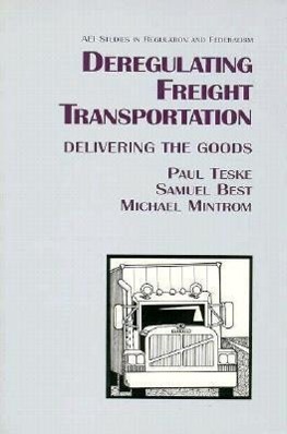 Bild des Verkufers fr Deregulating Freight Transportation: Delivering the Goods zum Verkauf von moluna