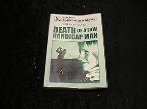 Death of a Low Handicap Man