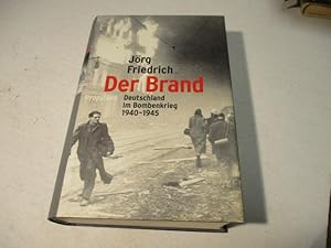 Bild des Verkufers fr Der Brand. Deutschland im Bombenkrieg 1940-1945. zum Verkauf von Ottmar Mller