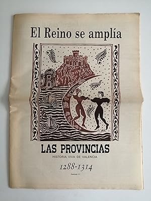 Imagen del vendedor de Las Provincias : historia viva de Valencia. Fascculo 3 : 1288-1314 : El Reino se ampla a la venta por Perolibros S.L.