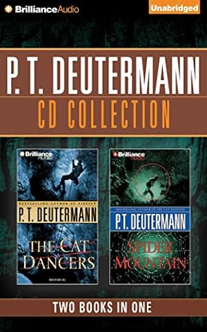 Bild des Verkufers fr P. T. Deutermann CD Collection 1: The Cat Dancers, Spider Mountain zum Verkauf von Reliant Bookstore